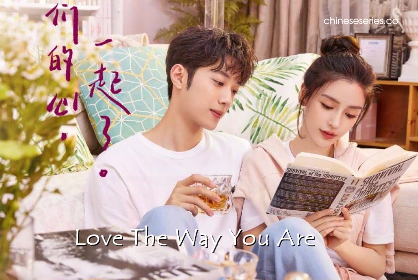 ดูซีรี่ย์จีน Love The Way You Are (2022) วุ่นรักนายรูมเมท ซับไทย
