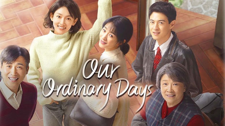 ดูซีรี่ย์จีน Our Ordinary Days (2023) ซับไทย
