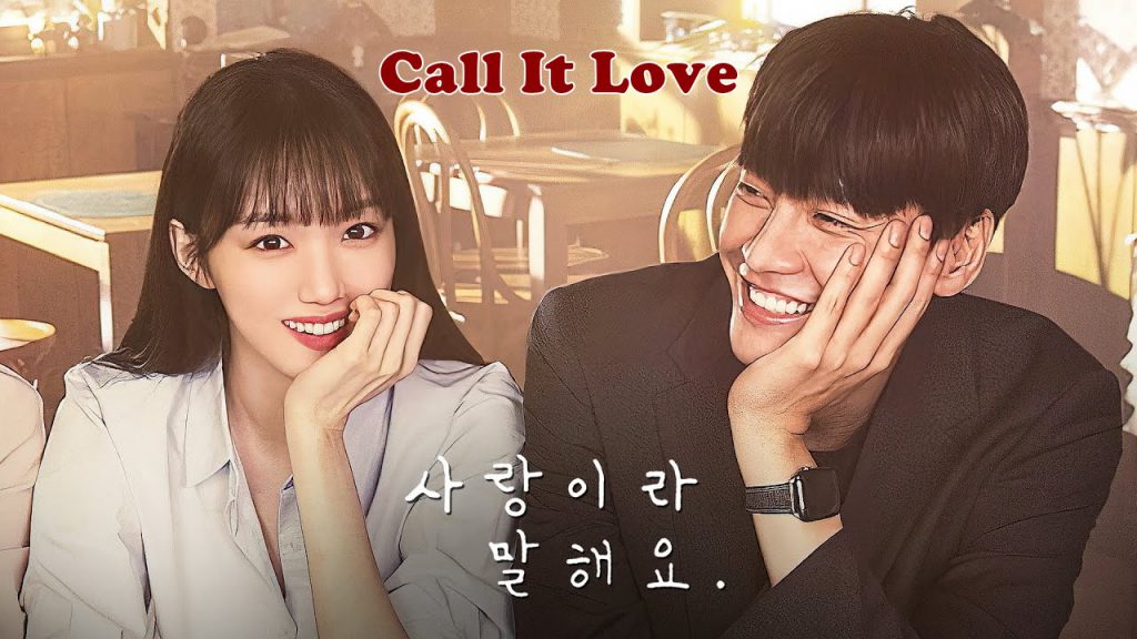 ดูซีรี่ย์เกาหลี Call It Love ซับไทย