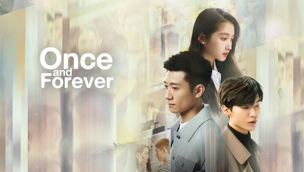 ดูซีรี่ย์จีน Once and Forever (2023) คู่กัดวันวานคู่รักวันนี้ ซับไทย